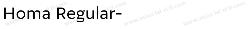 Homa Regular字体转换
